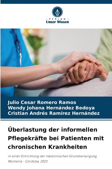 Überlastung der informellen Pflegekräfte bei Patienten mit chronischen Krankheiten