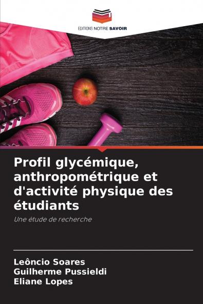 Profil glycémique anthropométrique et d'activité physique des étudiants
