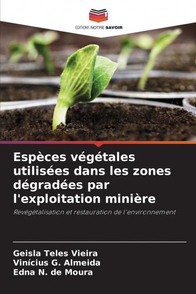 Espèces végétales utilisées dans les zones dégradées par l'exploitation minière