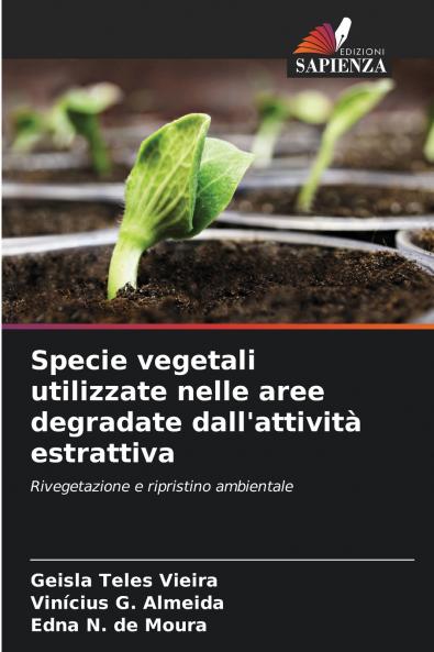 Specie vegetali utilizzate nelle aree degradate dall'attività estrattiva
