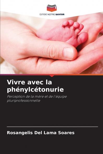 Vivre avec la phénylcétonurie
