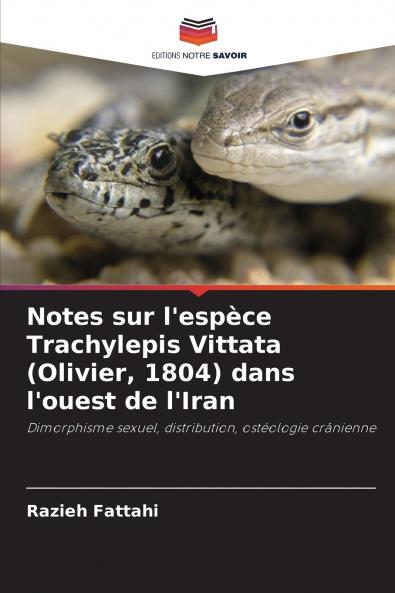 Notes sur l'espèce Trachylepis Vittata (Olivier 1804) dans l'ouest de l'Iran