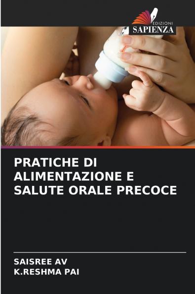 PRATICHE DI ALIMENTAZIONE E SALUTE ORALE PRECOCE