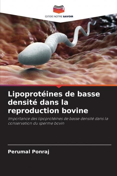 Lipoprotéines de basse densité dans la reproduction bovine