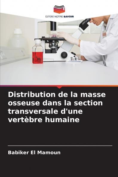Distribution de la masse osseuse dans la section transversale d'une vertèbre humaine