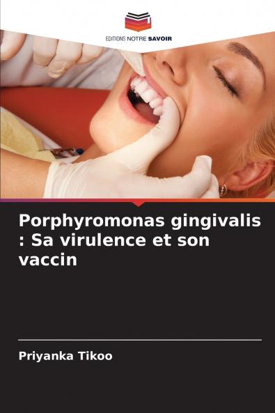 Porphyromonas gingivalis