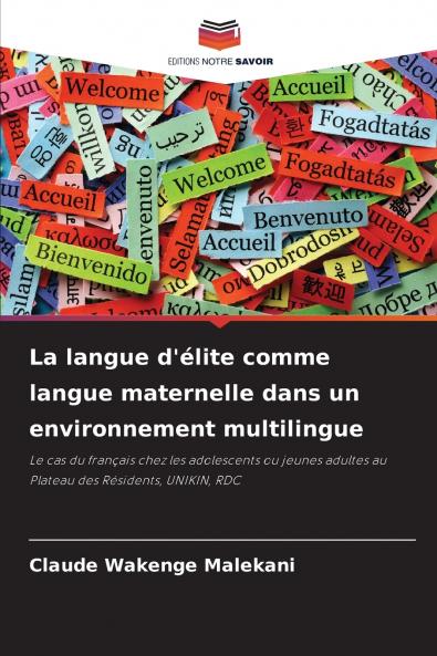 La langue d'élite comme langue maternelle dans un environnement multilingue