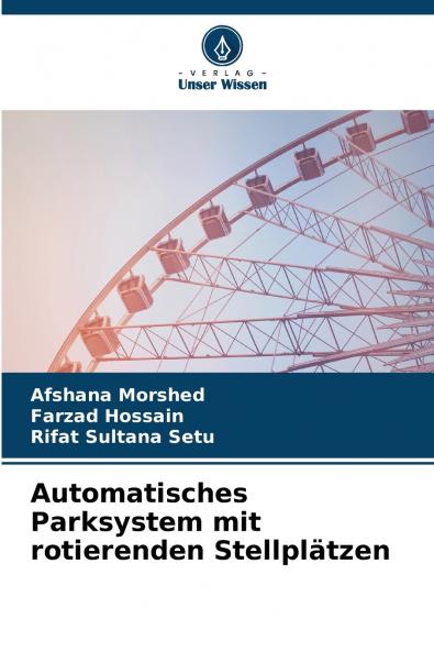 Automatisches Parksystem mit rotierenden Stellplätzen