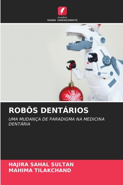 ROBÔS DENTÁRIOS