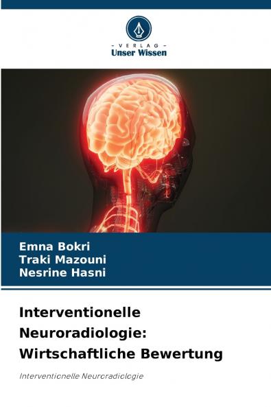 Interventionelle Neuroradiologie
