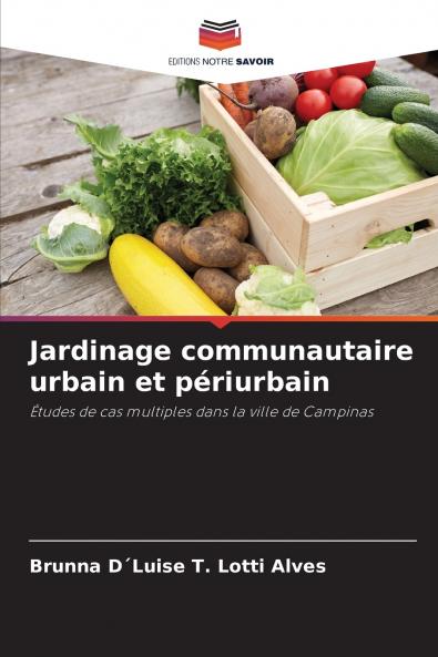 Jardinage communautaire urbain et périurbain