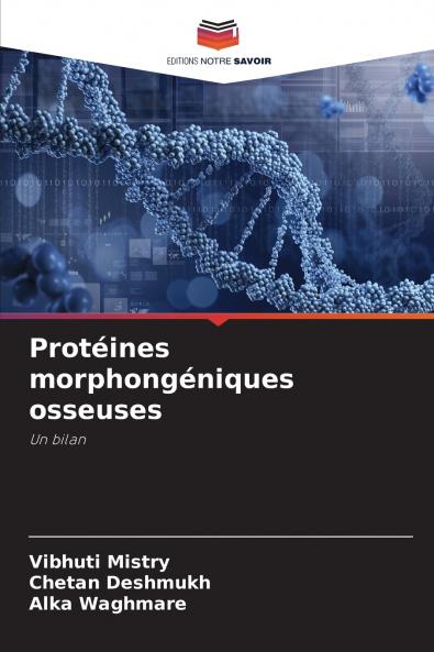 Protéines morphongéniques osseuses