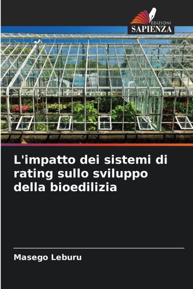 L'impatto dei sistemi di rating sullo sviluppo della bioedilizia