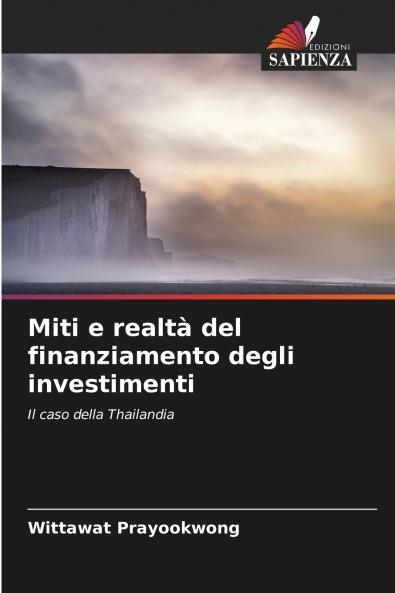 Miti e realtà del finanziamento degli investimenti
