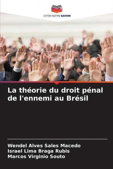La théorie du droit pénal de l'ennemi au Brésil
