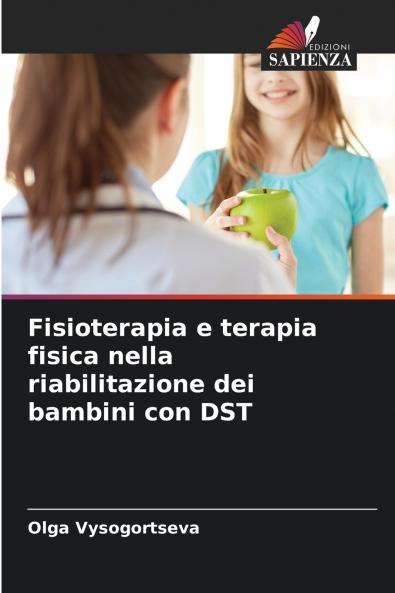 Fisioterapia e terapia fisica nella riabilitazione dei bambini con DST
