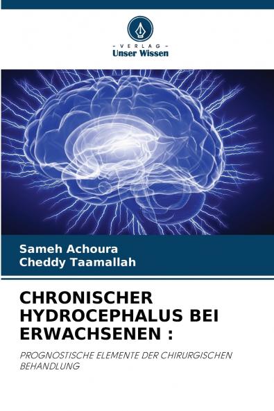 CHRONISCHER HYDROCEPHALUS BEI ERWACHSENEN