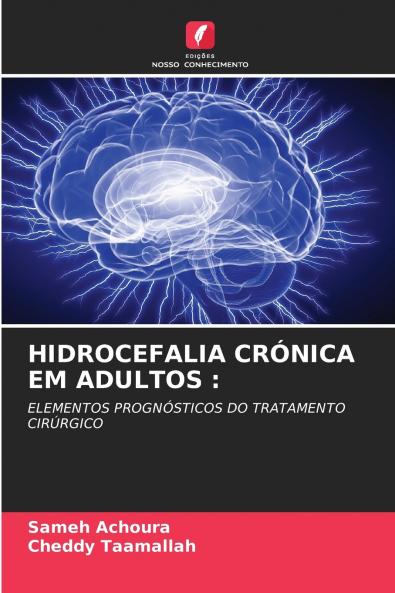 HIDROCEFALIA CRÓNICA EM ADULTOS