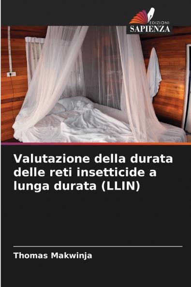 Valutazione della durata delle reti insetticide a lunga durata (LLIN)