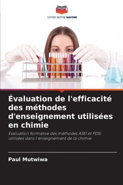 Évaluation de l'efficacité des méthodes d'enseignement utilisées en chimie