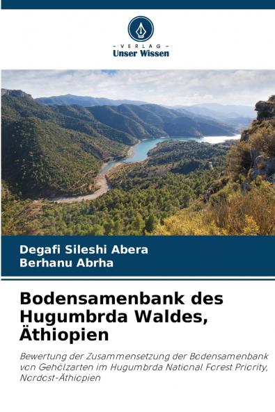 Bodensamenbank des Hugumbrda Waldes Äthiopien