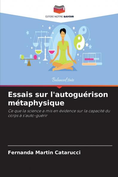 Essais sur l'autoguérison métaphysique