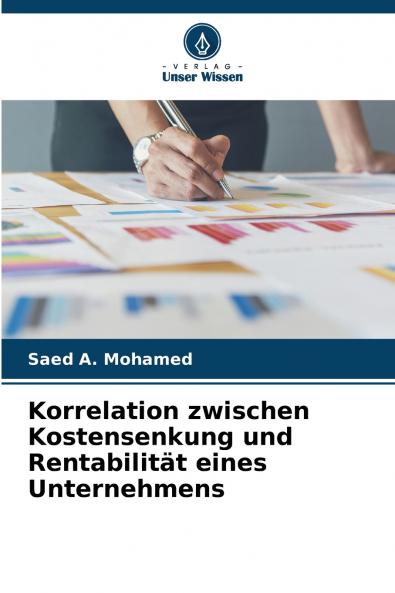 Korrelation zwischen Kostensenkung und Rentabilität eines Unternehmens