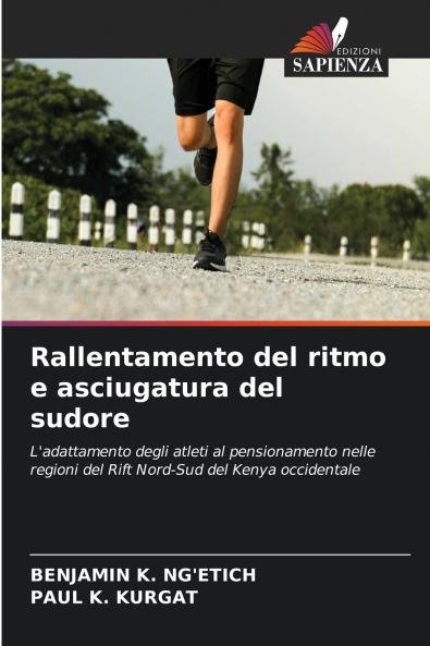 Rallentamento del ritmo e asciugatura del sudore