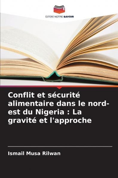 Conflit et sécurité alimentaire dans le nord-est du Nigeria