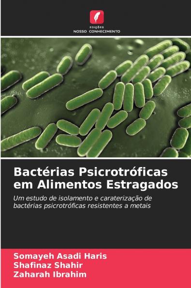Bactérias Psicrotróficas em Alimentos Estragados