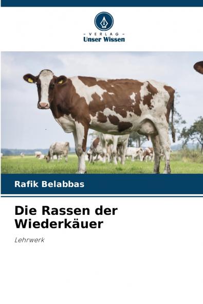Die Rassen der Wiederkäuer