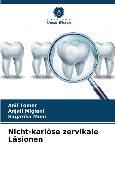Nicht-kariöse zervikale Läsionen
