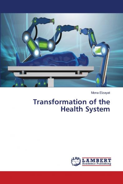 Transformation of the Health System