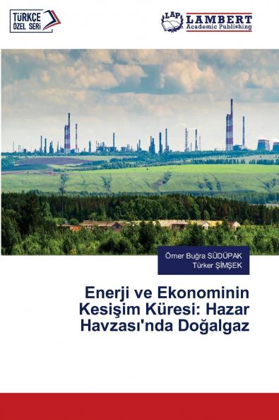 Enerji ve Ekonominin Kesişim Küresi