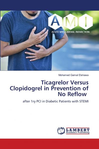 Ticagrelor Versus Clopidogrel in Prevention of No Reflow