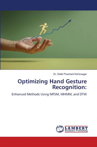 Optimizing Hand Gesture Recognition