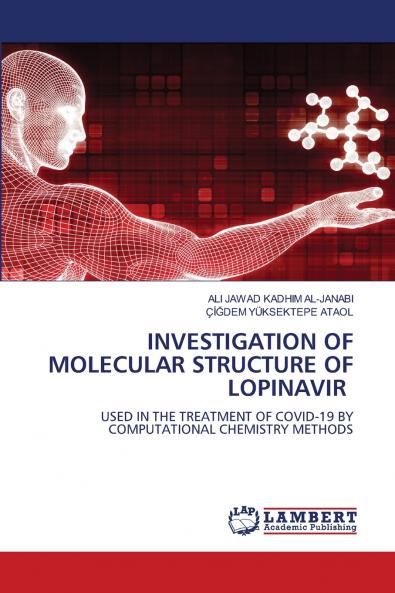 INVESTIGATION OF MOLECULAR STRUCTURE OF LOPINAVIR