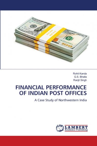 FINANCIAL PERFORMANCE OF INDIAN POST OFFICES