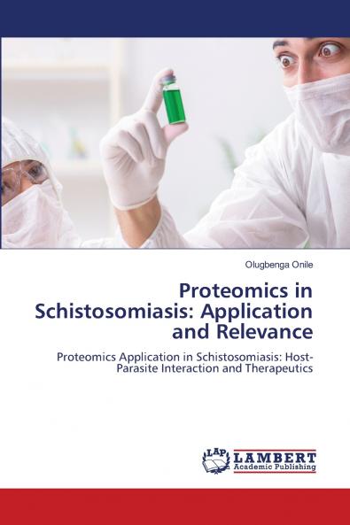 Proteomics in Schistosomiasis