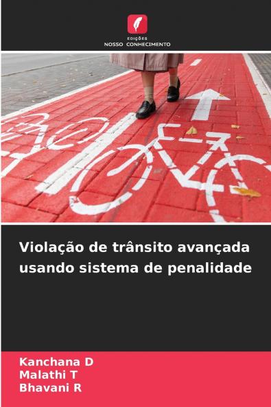 Violação de trânsito avançada usando sistema de penalidade