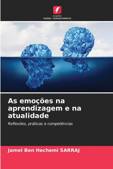 As emoções na aprendizagem e na atualidade