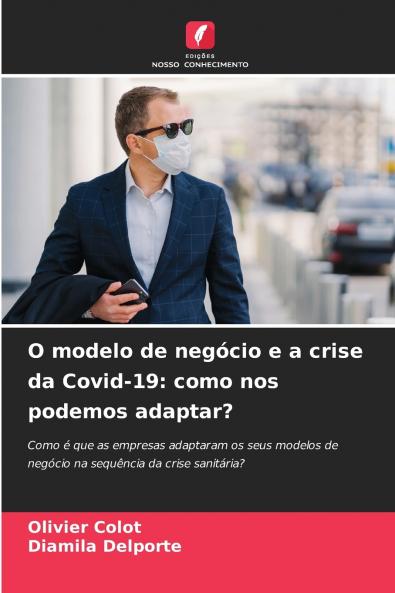 O modelo de negócio e a crise da Covid-19