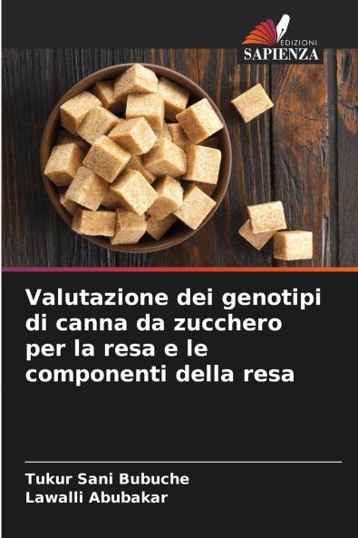 Valutazione dei genotipi di canna da zucchero per la resa e le componenti della resa