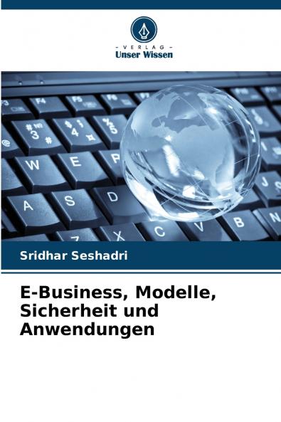 E-Business Modelle Sicherheit und Anwendungen