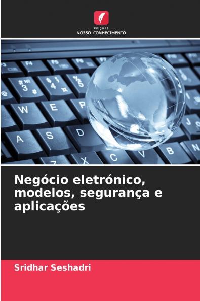 Negócio eletrónico modelos segurança e aplicações