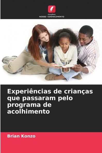 Experiências de crianças que passaram pelo programa de acolhimento