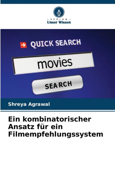 Ein kombinatorischer Ansatz für ein Filmempfehlungssystem