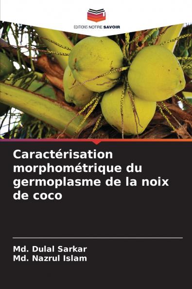 Caractérisation morphométrique du germoplasme de la noix de coco