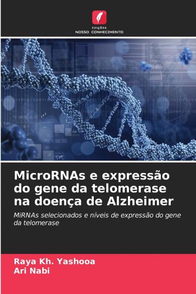 MicroRNAs e expressão do gene da telomerase na doença de Alzheimer