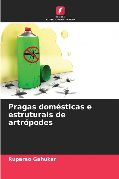 Pragas domésticas e estruturais de artrópodes